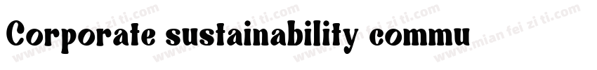 Corporate sustainability communicat字体转换
